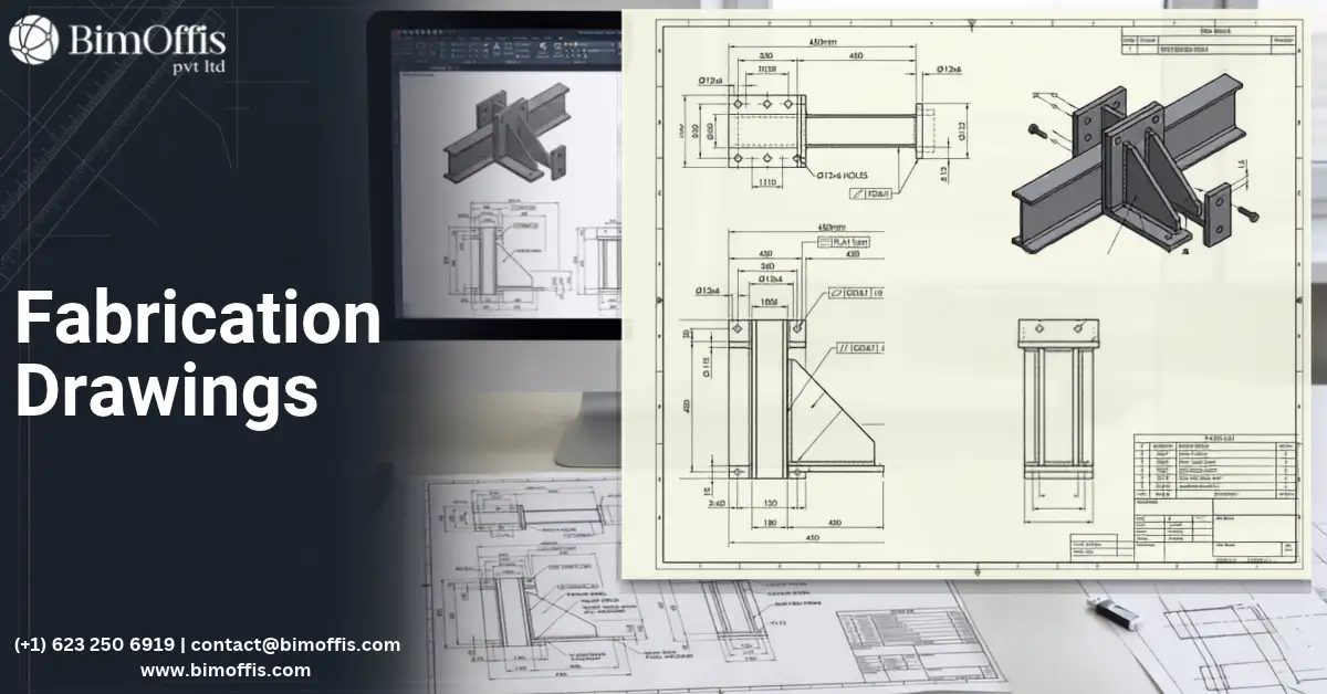 Fabrication Drawings